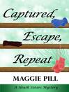Cover image for Captured, Escape, Repeat